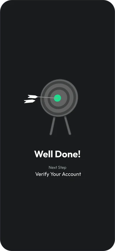 A Well Done screen with an arrow hitting the centre of a target, and the next step named as Verify Your Account